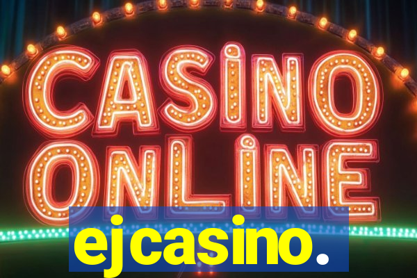 ejcasino.