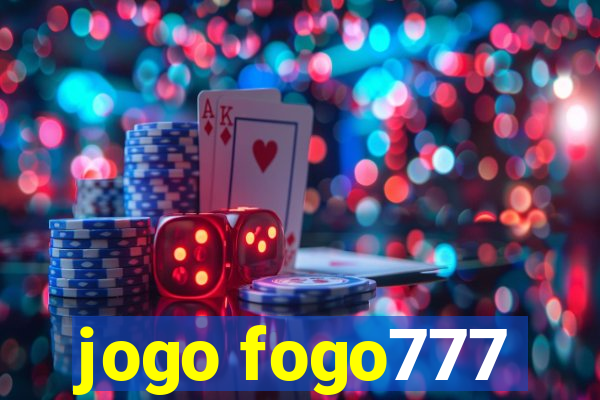 jogo fogo777