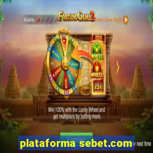 plataforma sebet.com