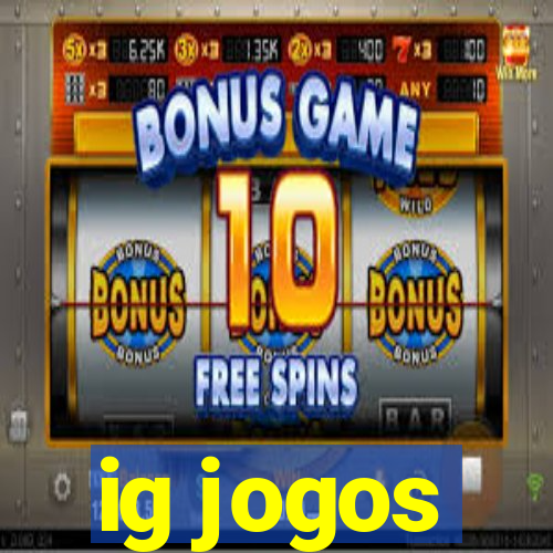 ig jogos