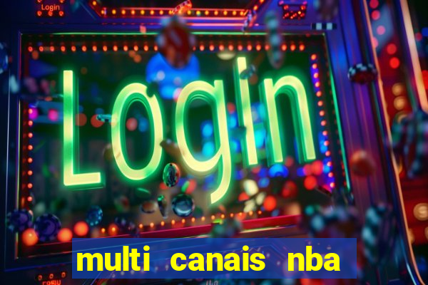 multi canais nba ao vivo