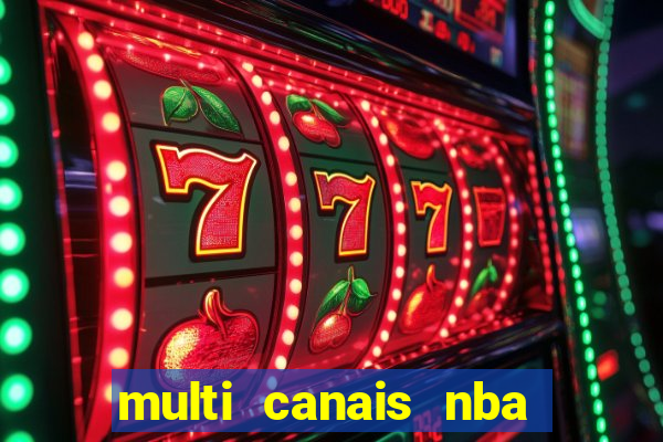 multi canais nba ao vivo