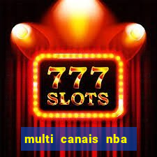 multi canais nba ao vivo