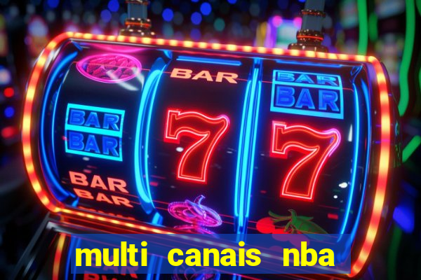 multi canais nba ao vivo