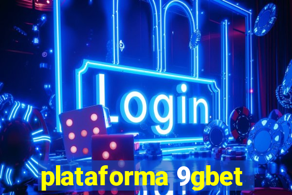 plataforma 9gbet