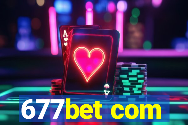 677bet com