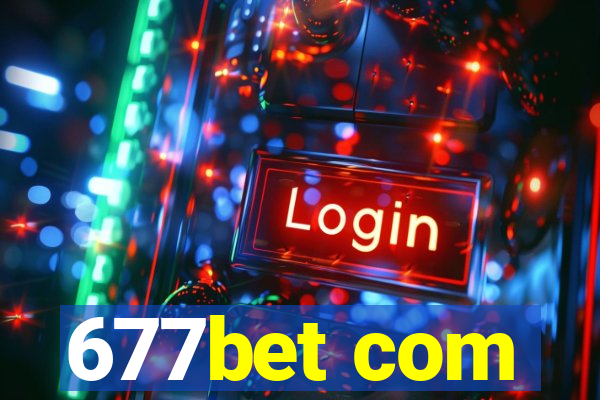 677bet com