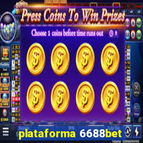 plataforma 6688bet