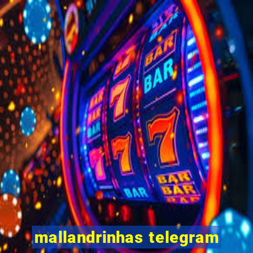 mallandrinhas telegram