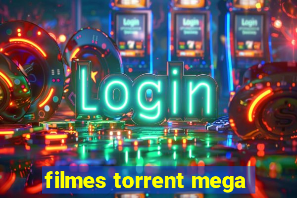 filmes torrent mega