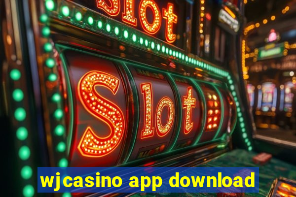 wjcasino app download