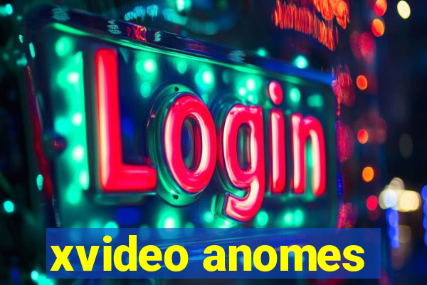 xvideo anomes