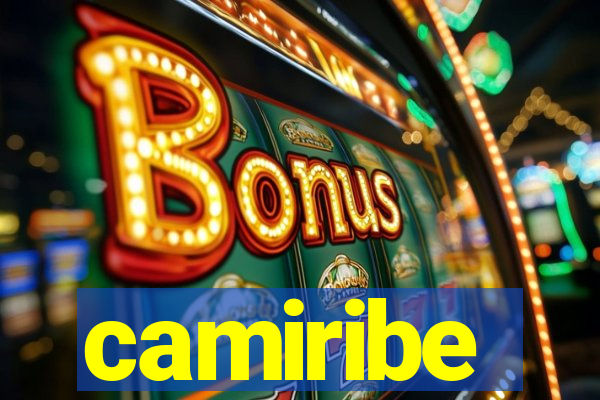 camiribe