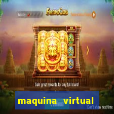 maquina virtual para jogar