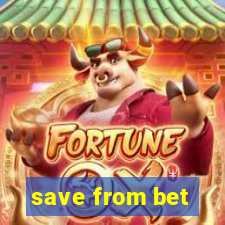 save from bet