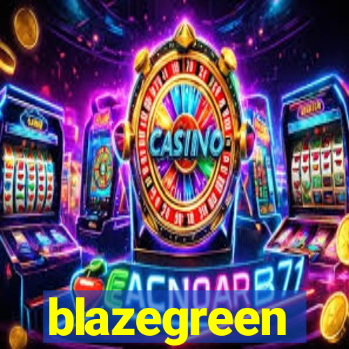 blazegreen