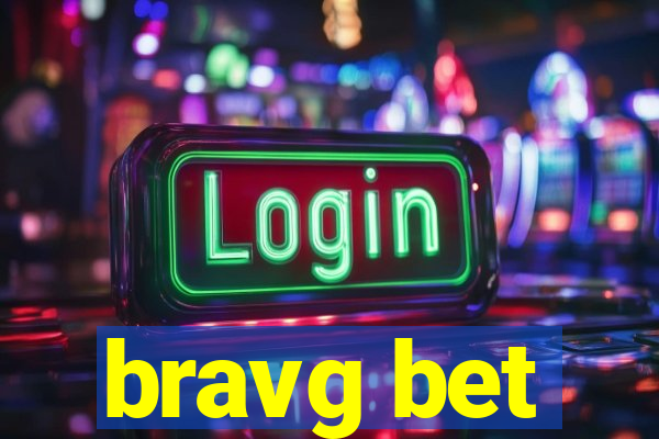 bravg bet