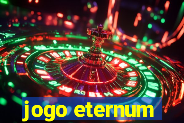 jogo eternum