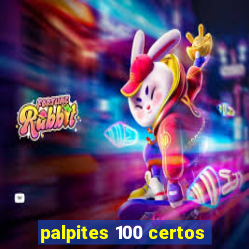 palpites 100 certos