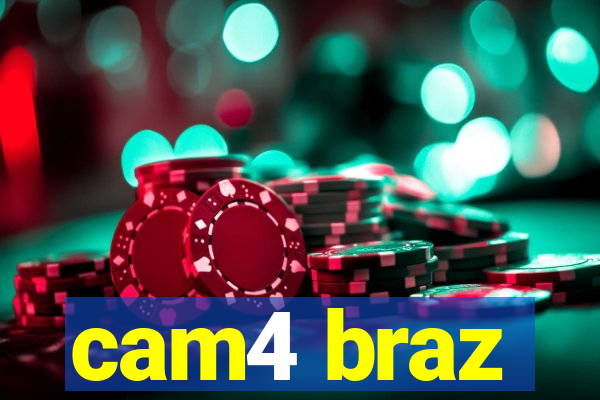 cam4 braz