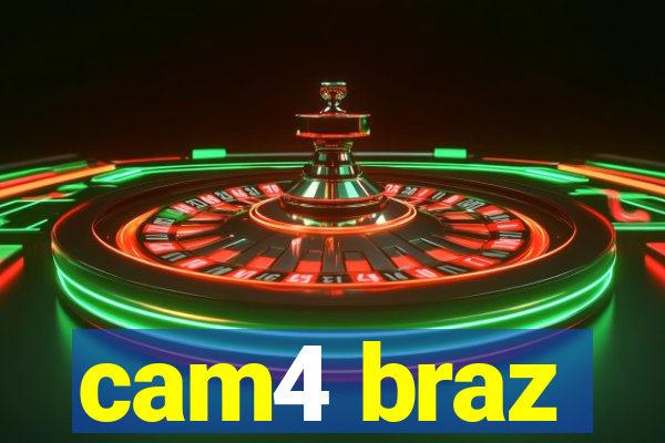 cam4 braz