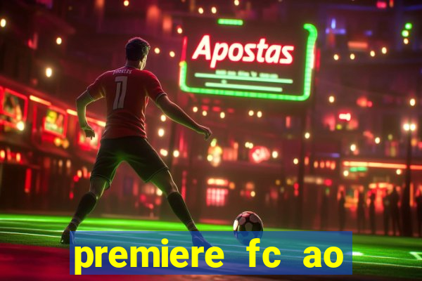 premiere fc ao vivo gratis