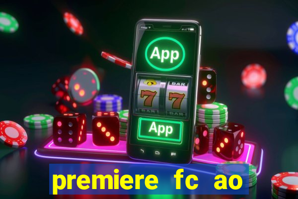 premiere fc ao vivo gratis