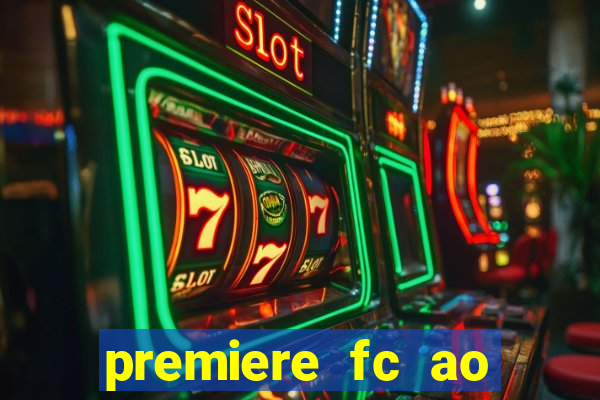 premiere fc ao vivo gratis