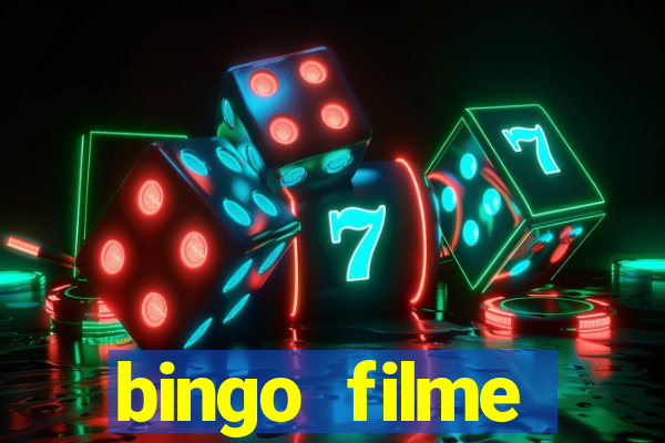 bingo filme completo dublado