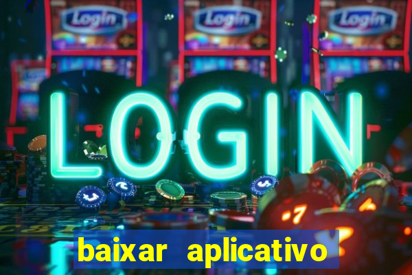 baixar aplicativo mercado pago