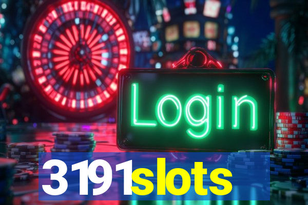 3191slots