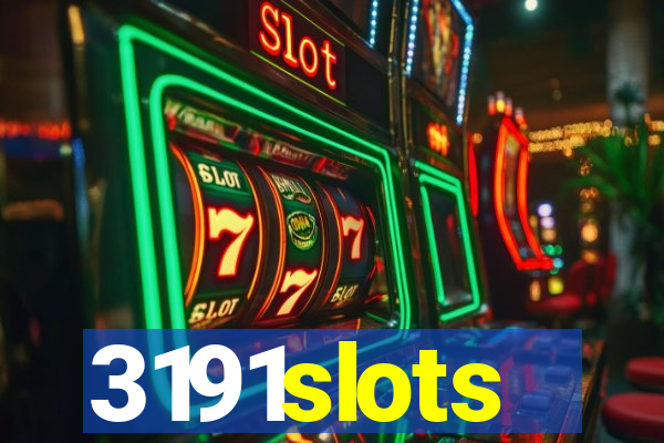 3191slots