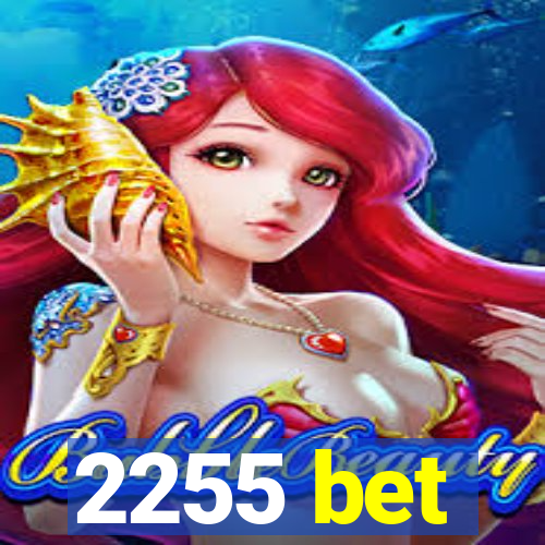 2255 bet