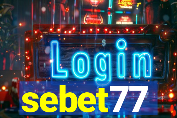 sebet77