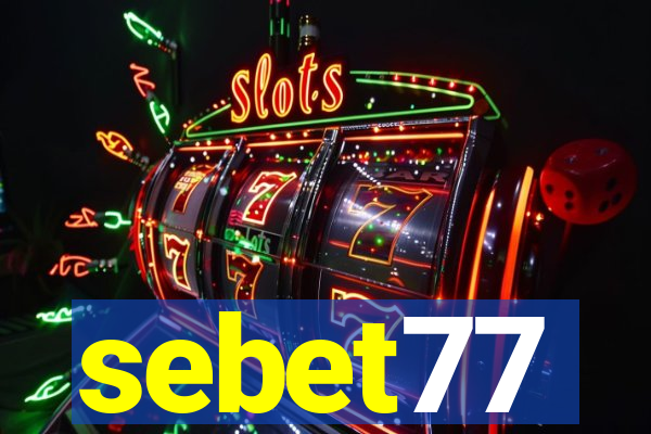 sebet77