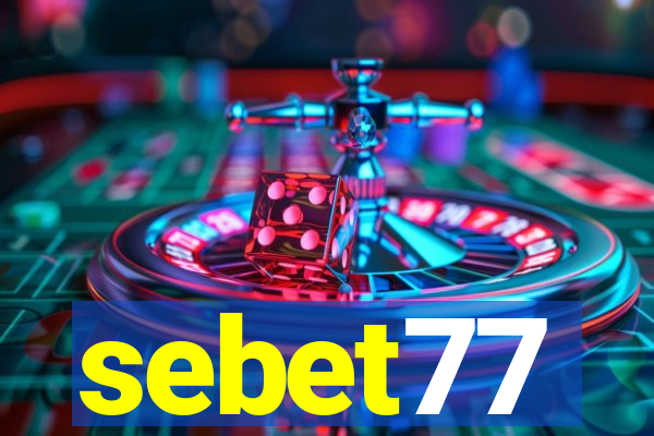 sebet77