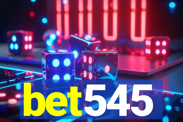 bet545