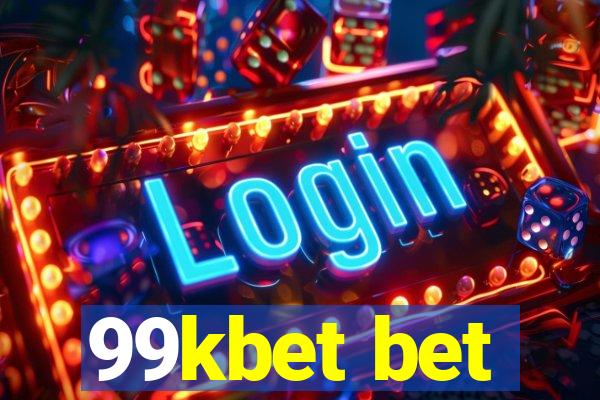 99kbet bet