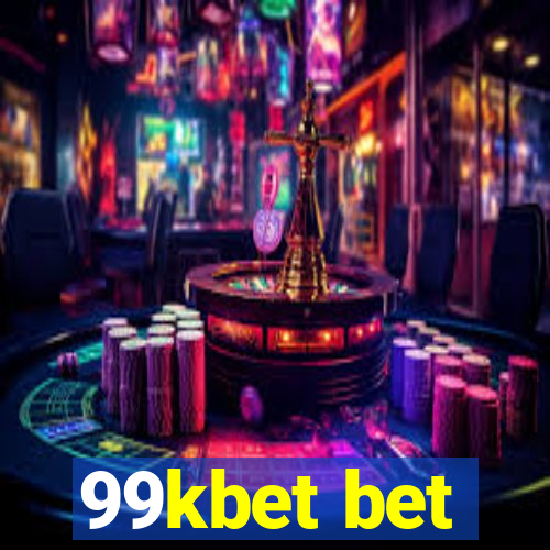 99kbet bet