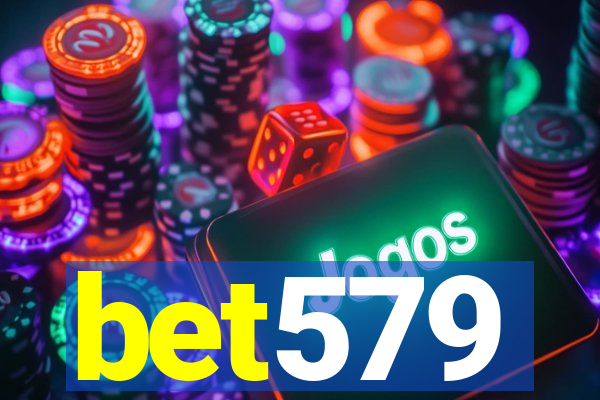 bet579