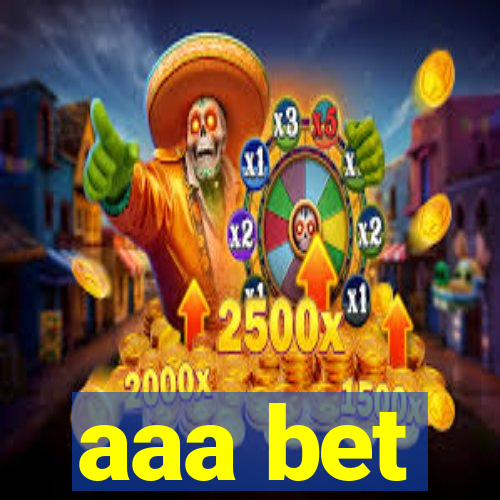 aaa bet