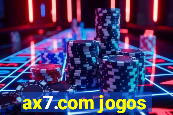 ax7.com jogos