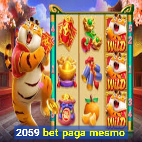 2059 bet paga mesmo