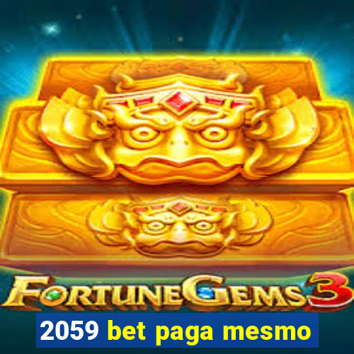 2059 bet paga mesmo