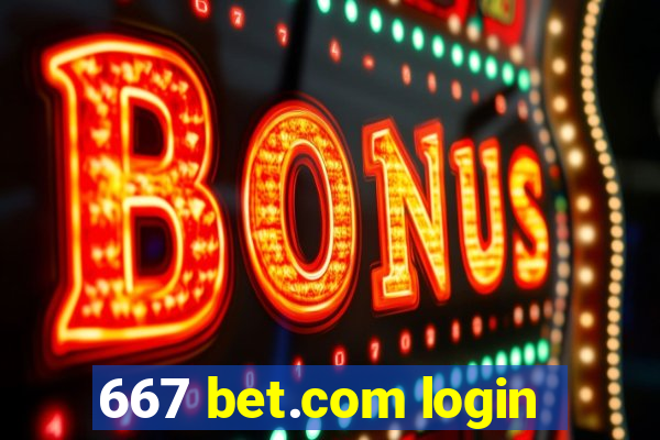 667 bet.com login