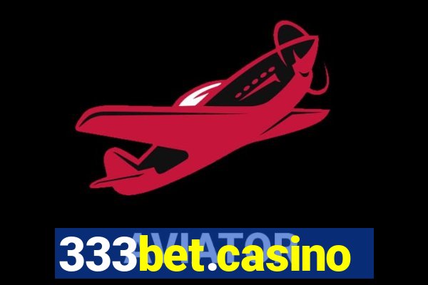 333bet.casino