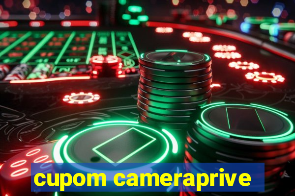 cupom cameraprive