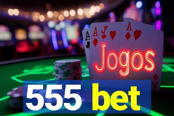 555 bet