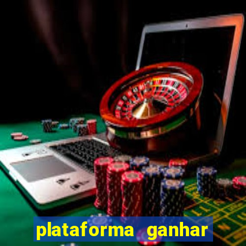 plataforma ganhar dinheiro jogando