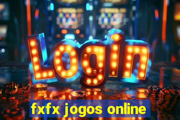 fxfx jogos online